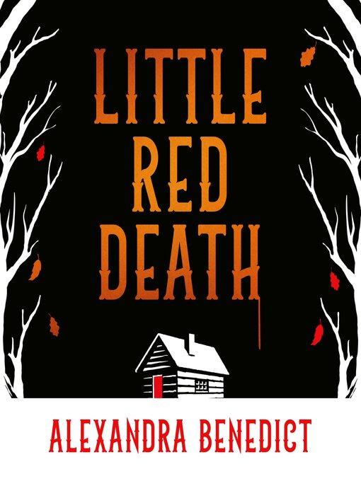 Title details for Little Red Death by A. K. Benedict - Wait list
